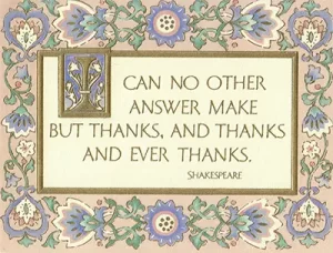 Thank you card cover. Can no other answer make but thanks and thanks and ever thanks.